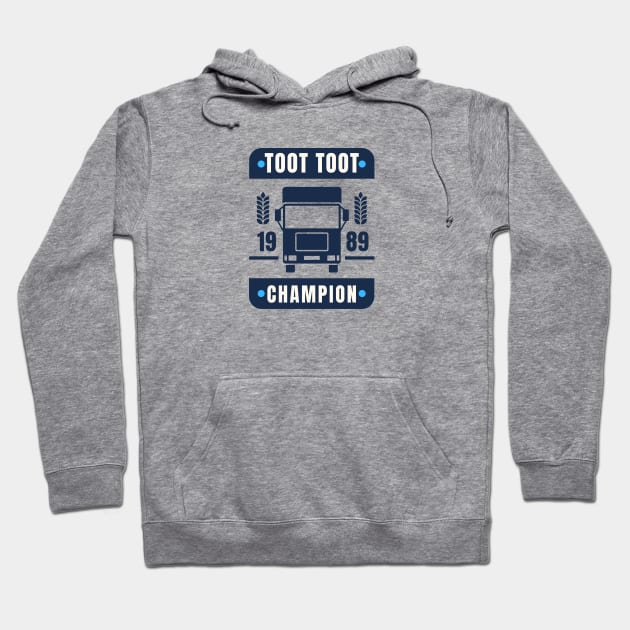 Toot Toot Champ 1989 Hoodie by CoreyRyanForrester